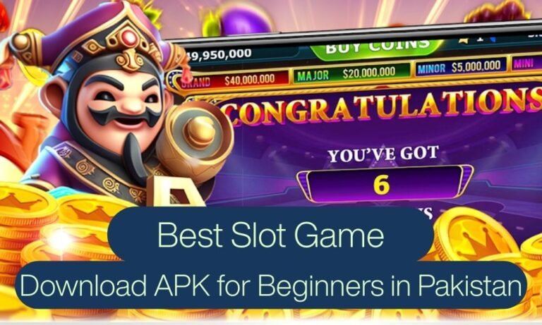 Best Slot Game Download APK for Beginners in Pakistan (2025 Guide)